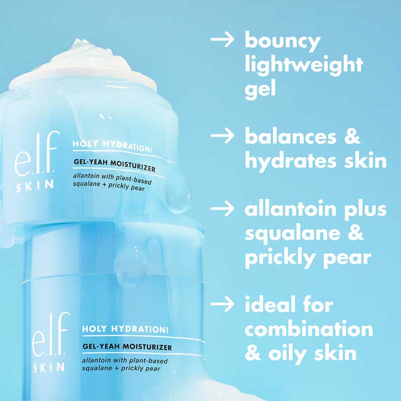 e.l.f Skin Holy Hydration! Gel-Yeah Moisturizer | lightweight gel formula | provides refreshing hydration | leaves skin plumped and balanced