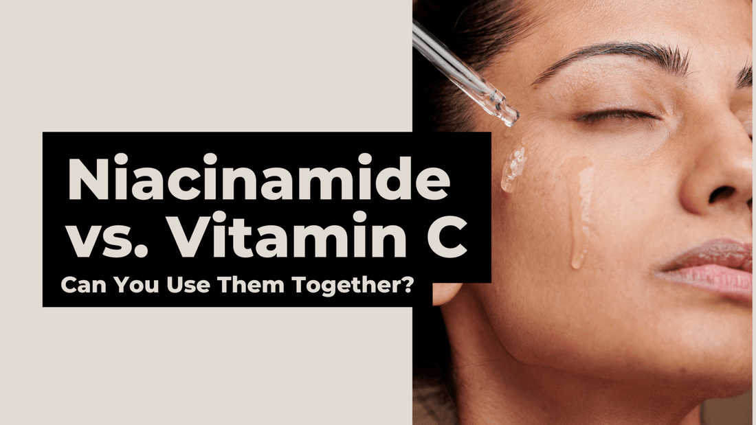 Niacinamide versus Vitamin C, can you use them together?