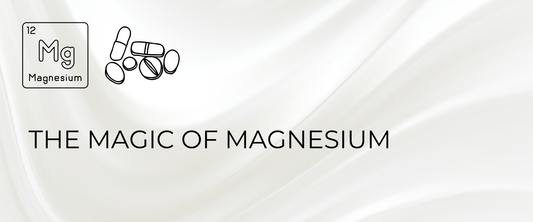 The Magic of Magnesium: Your Health & Beauty's Secret Weapon