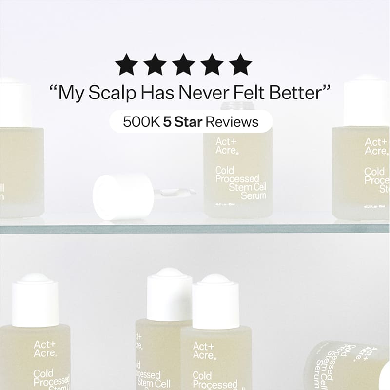 Act+Acre Cold Processed Stem Cell Serum | hair and scalp health | innovative serum | H2-Grow Complex™ | plant-based stem cells | hair follicle function | fuller, thicker-feeling hair.