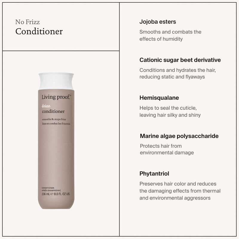 Living Proof No Frizz Conditioner | smooth | shiny | tamed tresses | combat frizz | powerful humidity shield | luminous shine | each strand
