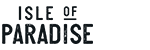Isle of Paradise