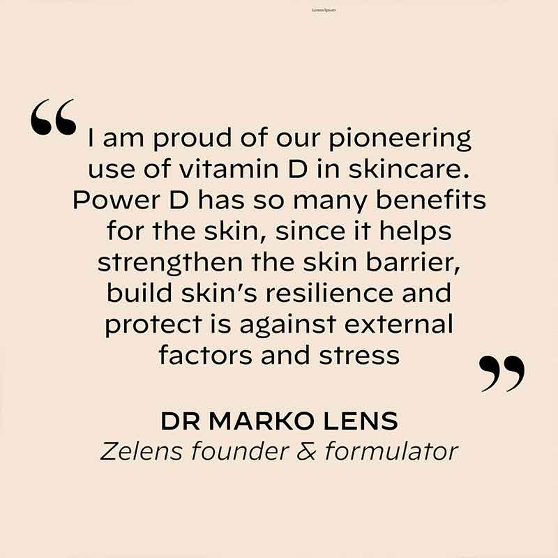 Zelens Power D  Vitamin D Concentrate Serum quote from Dr Marko Lens